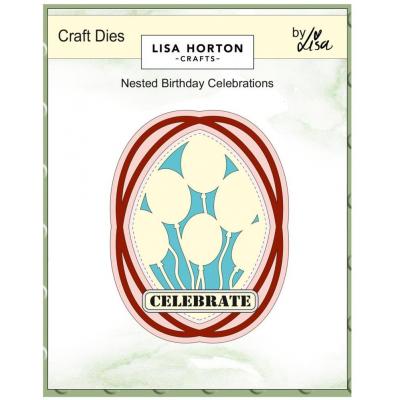 Lisa Horton Crafts Dies - Nested Birthday Celebrations